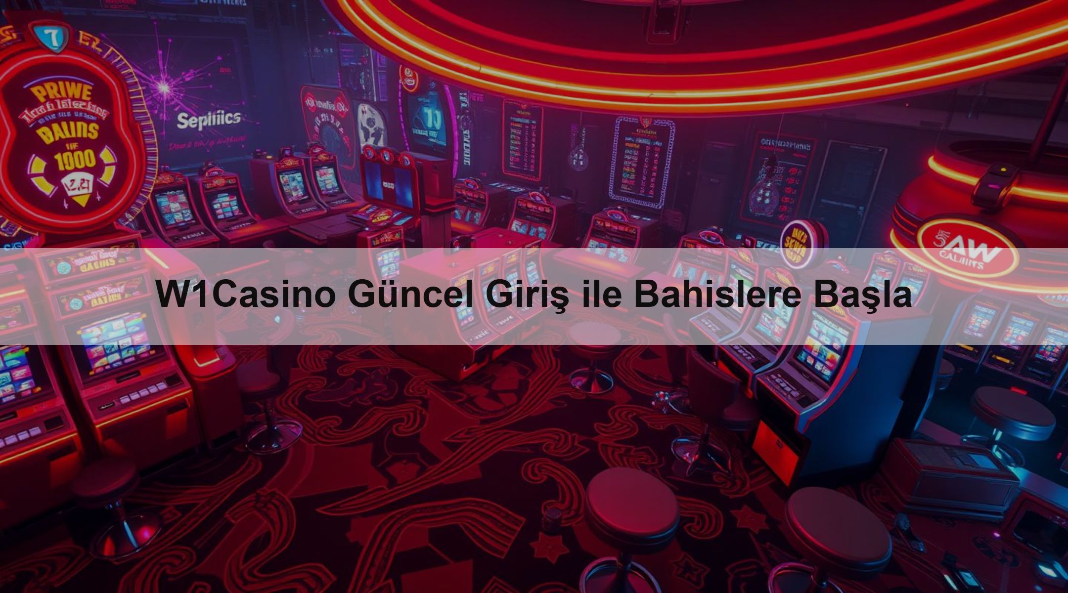 W1Casino Güncel Giriş ile Bahislere Başla