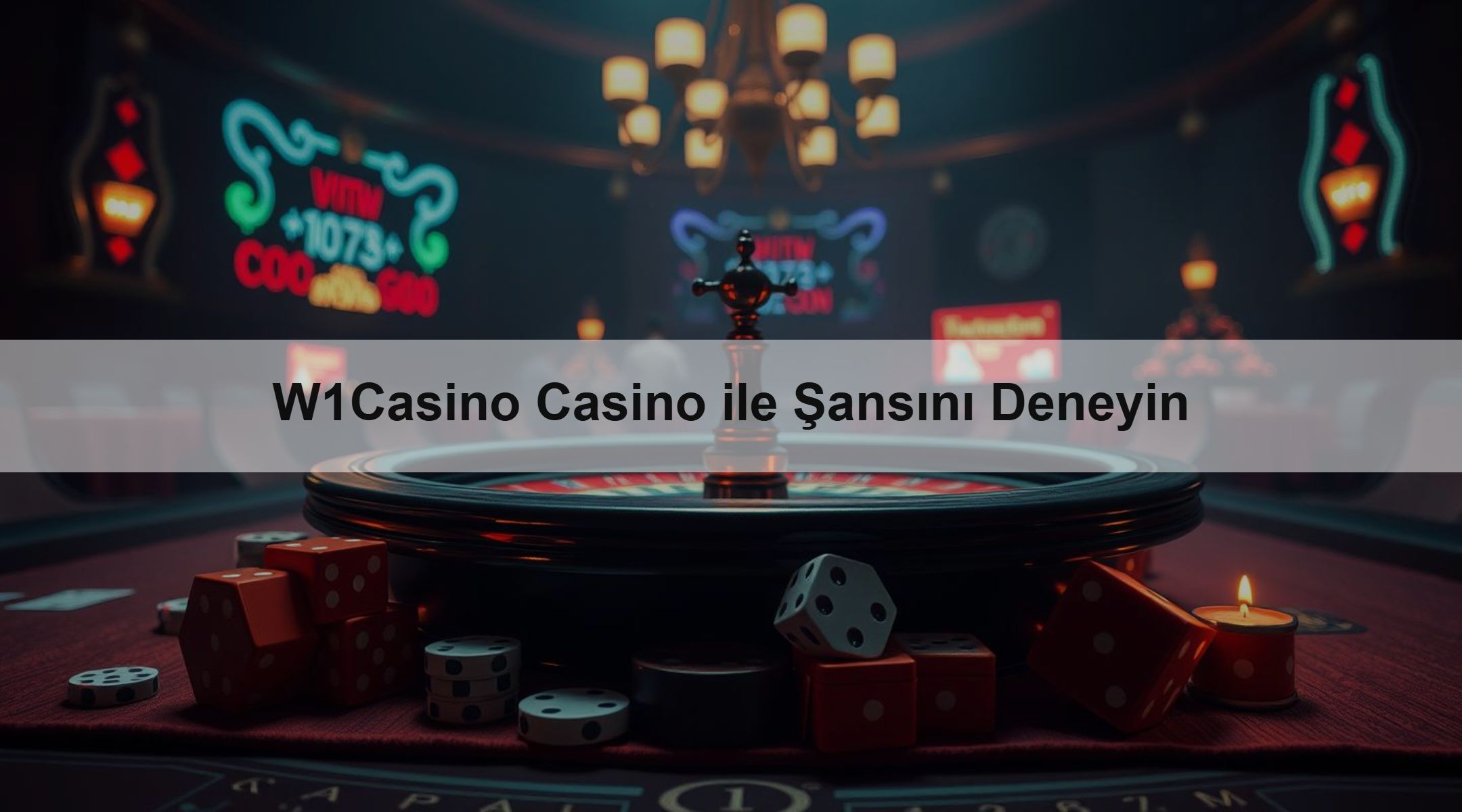 W1Casino Casino ile Şansını Deneyin